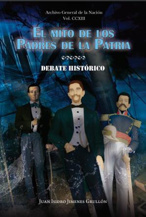 El mito de los Padres de la Patria